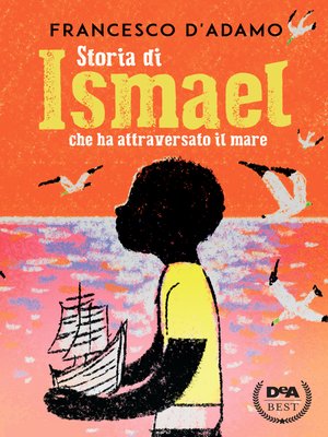 cover image of Storia di Ismael che ha attraversato il mare